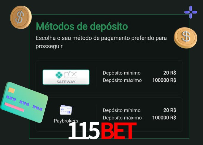 O cassino 115bet oferece uma grande variedade de métodos de pagamento